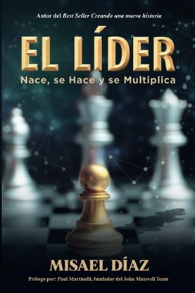 Imagen de EL LIDER NACE, SE HACE Y SE MULTIPLICA