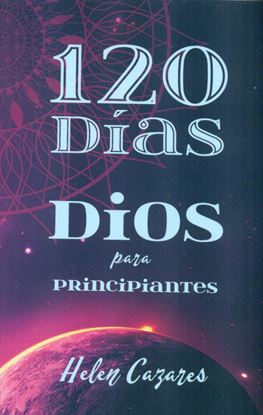 Imagen de 120 DIAS. DIOS PARA PRINCIPIANTES