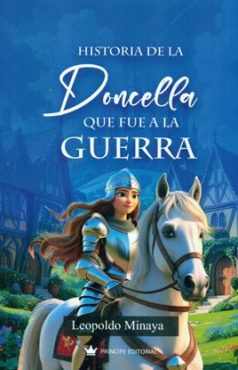 Imagen de HISTORIA DE LA DONCELLA FUE A LA GUERRA