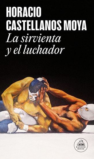 Imagen de LA SIRVIENTA Y EL LUCHADOR