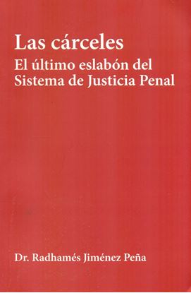 Imagen de LAS CARCELES: EL ULTIMO ESLABON DEL SIST