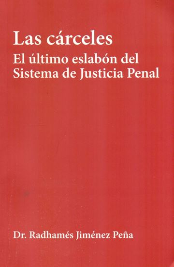 Imagen de LAS CARCELES: EL ULTIMO ESLABON DEL SIST