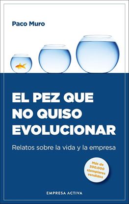 Imagen de EL PEZ QUE NO QUISO EVOLUCIONAR (MEX)