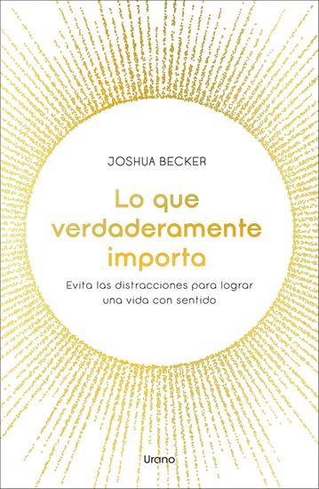 Imagen de LO QUE VERDADERAMENTE IMPORTA