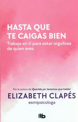 Imagen de HASTA QUE TE CAIGAS BIEN (BOL)