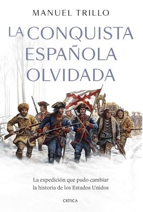Imagen de LA CONQUISTA ESPAÑOLA OLVIDADA