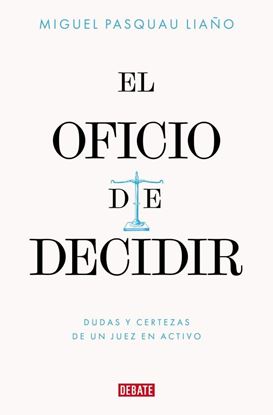 Imagen de EL OFICIO DE DECIDIR