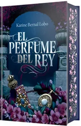 Imagen de EL PERFUME DEL REY. SAGA REY I (ED.LUJO)