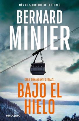 Imagen de BAJO EL HIELO ( SERVAZ 1) (BOL)