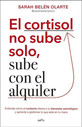 Imagen de EL CORTISOL NO SUBE SOLO, SUBE CON EL