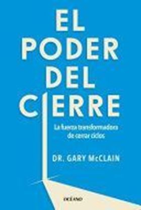 Imagen de EL PODER DEL CIERRE. LA FUERZA DE CERRAR