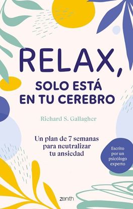 Imagen de RELAX, SOLO ESTA EN TU CEREBRO