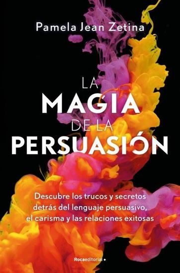 Imagen de LA MAGIA DE LA PERSUASION