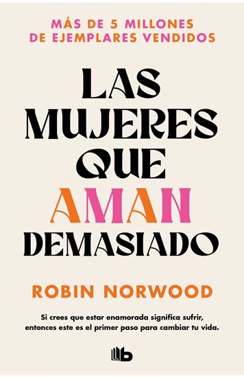 Imagen de LAS MUJERES QUE AMAN DEMASIADO (AR)(BOL)