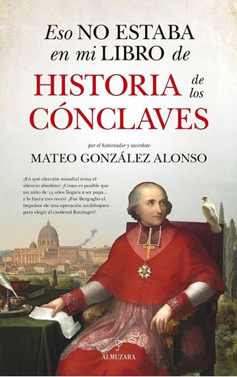 Imagen de ESO NO ESTABA. HISTORIA DE LOS CONCLAVES