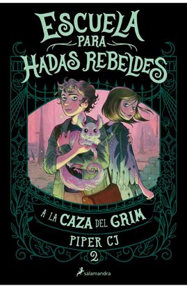 Imagen de A LA CAZA DEL GRIM ESCUELA PARA HADAS