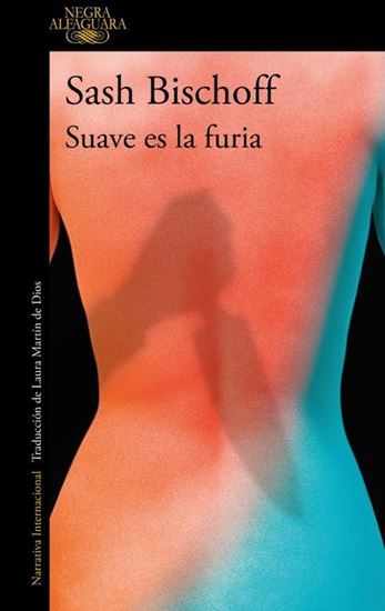 Imagen de SUAVE ES LA FURIA
