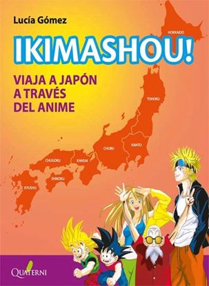 Imagen de IKIMASHOU! VIAJA A JAPON A TRAVES DEL AN