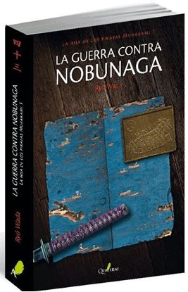 Imagen de LA GUERRA CONTRA NOBUNAGA 1