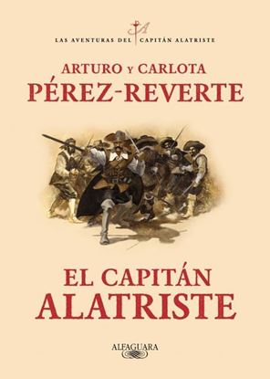 Imagen de EL CAPITAN ALATRISTE  (ALATRISTE 1)