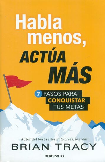 Imagen de HABLA MENOS, ACTUA MAS (LI) (BOL)