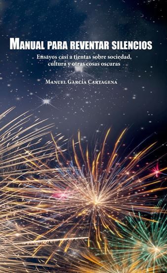 Imagen de MANUAL PARA REVENTAR SILENCIOS