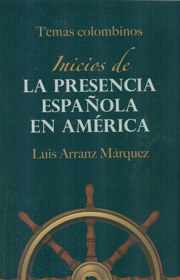 Imagen de TEMAS COLOMBINOS.INICIOS DE LA PRESENCIA