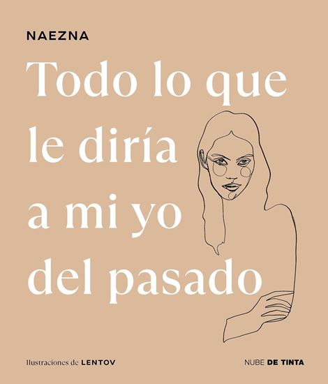 Imagen de TODO LO QUE LE DIRIA A MI YO DEL PASADO