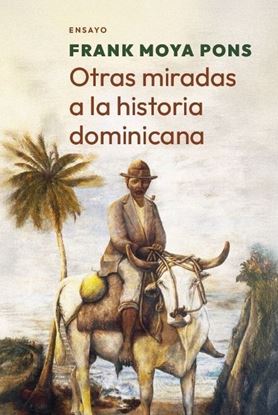 Imagen de OTRAS MIRADAS A LA HISTORIA DOM.(ED.NAC)