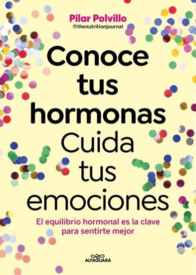 Imagen de CONOCE TUS HORMONAS.CUIDA TUS EMOCIONES