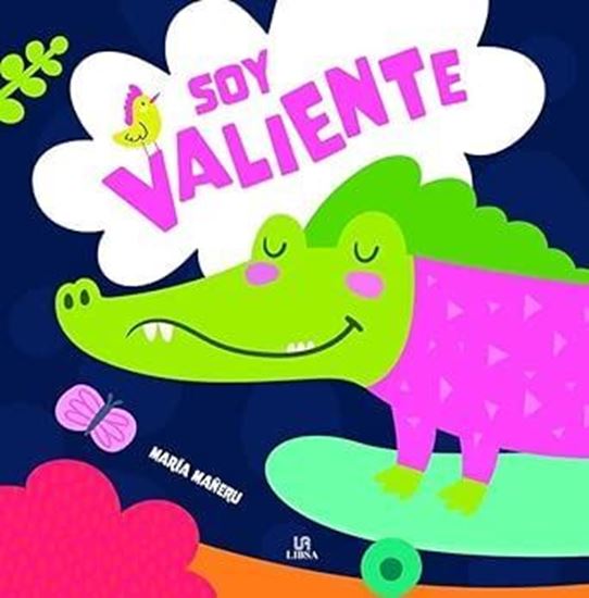Imagen de EDUCAR EN VALORES - SOY VALIENTE (LIBSA)