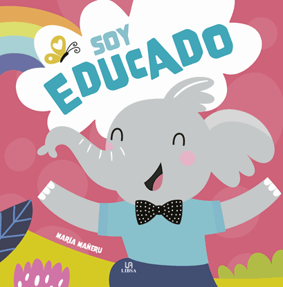 Imagen de EDUCAR EN VALORES - SOY EDUCADO  (LIBSA)