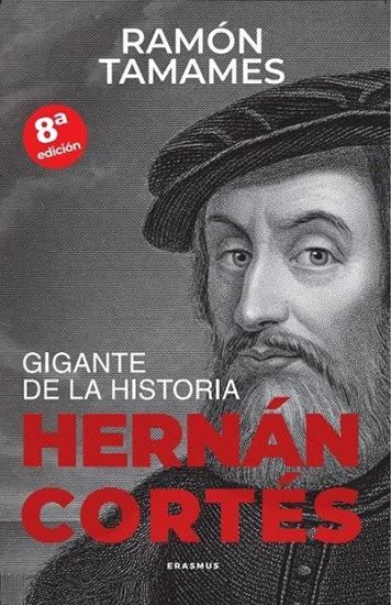 Imagen de HERNAN CORTES. GIGANTE DE LA HISTORIA