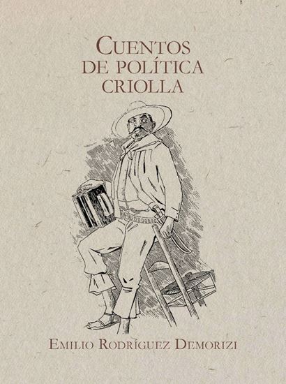 Imagen de CUENTOS DE POLITICA CRIOLLA