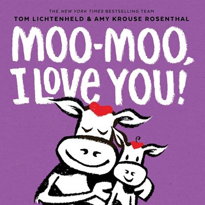 Imagen de MOO-MOO, I LOVE YOU!