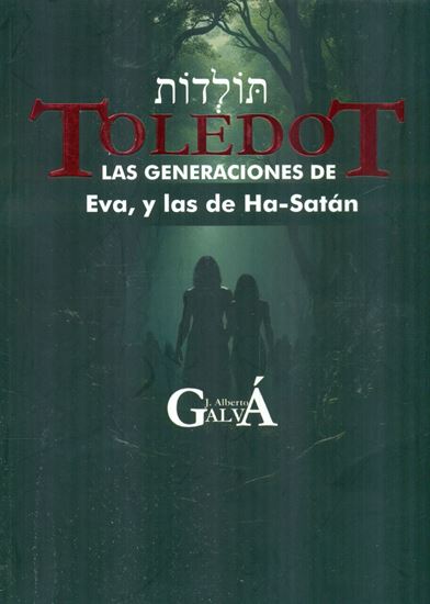 Imagen de TOLEDOT. LAS GENERACIONES DE EVA, LAS DE