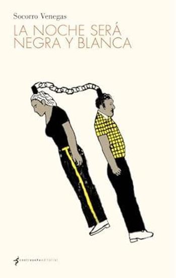 Imagen de LA NOCHE SERA NEGRA Y BLANCA