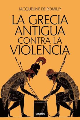 Imagen de LA GRECIA ANTIGUA CONTRA LA VIOLENCIA