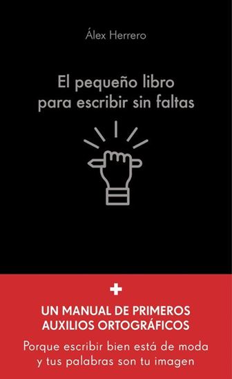Imagen de EL PEQUEÑO LIBRO PARA ESCRIBIR SIN FALTA