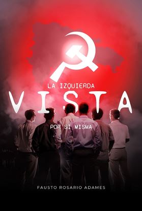 Imagen de LA IZQUIERDA VISTA POR SI MISMA