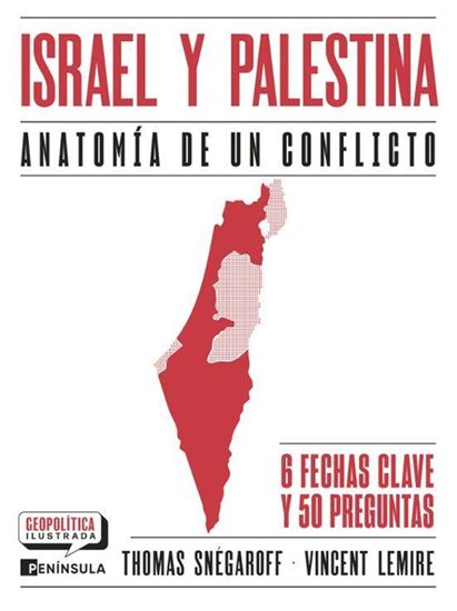 Imagen de ISRAEL Y PALESTINA. ANATOMÍA DE UN C.
