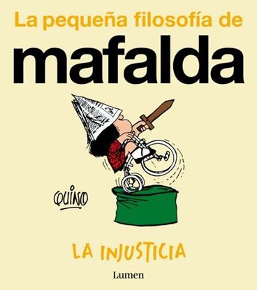 Imagen de LA INJUSTICIA (LA PEQUEÑA FILOSOFIA DE M