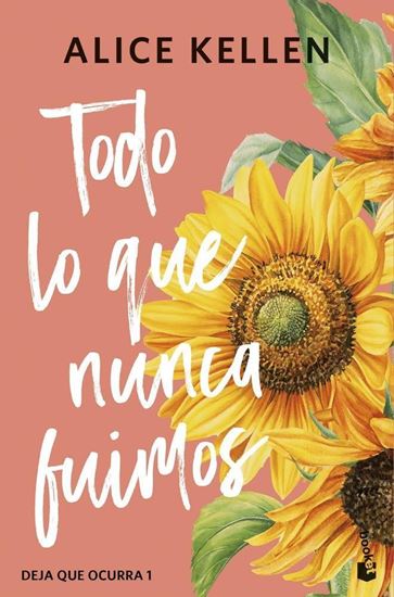 Imagen de TODO LO QUE NUNCA FUIMOS (DEJA 1) (BOL)