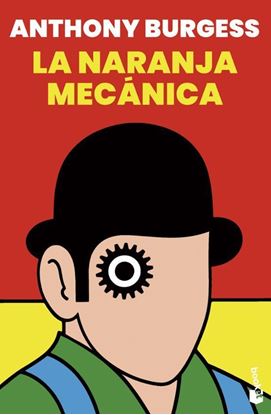 Imagen de LA NARANJA MECANICA (BOL)