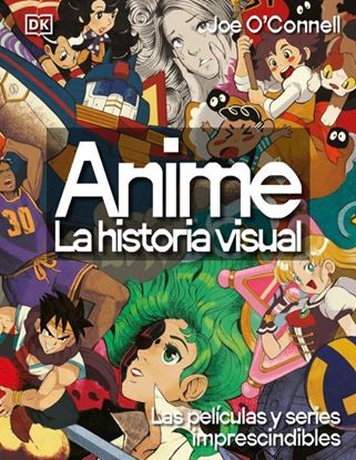 Imagen de ANIME. LA HISTORIA VISUAL