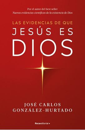 Imagen de LAS EVIDENCIAS DE QUE JESUS ES DIOS