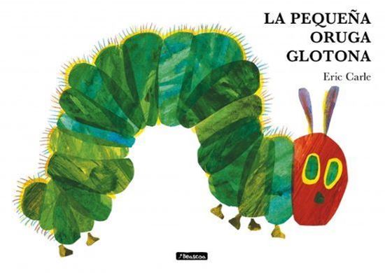 Imagen de LA PEQUEÑA ORUGA GLOTONA (TD)