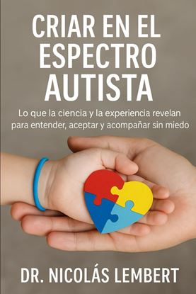 Imagen de CRIAR EN EL ESPECTRO AUTISTA