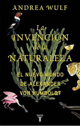 Imagen de LA INVENCION DE LA NATURALEZA (TB)