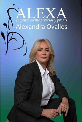 Imagen de ALEXA EN PENSAMIENTOS, VERSOS Y PROSAS